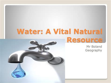 Water: A Vital Resource