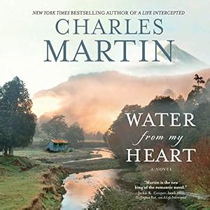 Water My Heart Charles Martin Kindle Editon