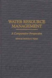Water Resource Management: A Comparative Perspective Reader