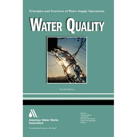 Water Treatment: Principles and Practices of Water Supply Operations 4th Edition Kindle Editon