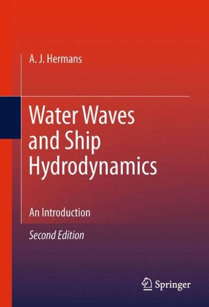 Water Waves and Ship Hydrodynamics An Introduction Epub