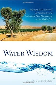 Water Wisdom: Preparing the Groundwork for Cooperative and Sustainable Water Management in the Midd Reader