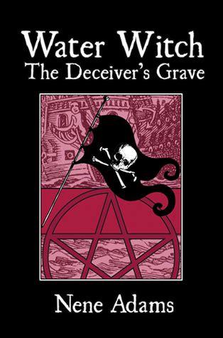 Water Witch: The Deceivers Grave Ebook Reader