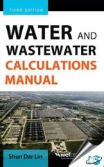 Water and Wastewater Calculations Manual Third Edition Reader