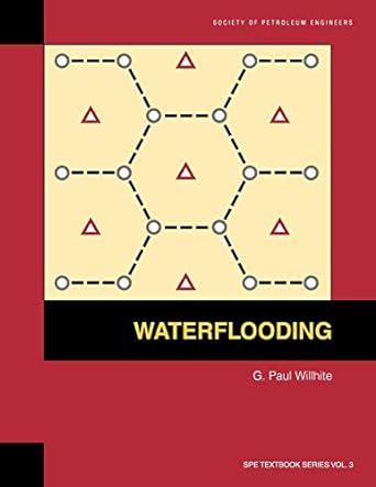 Waterflooding (SPE Textbook Series) Ebook Doc