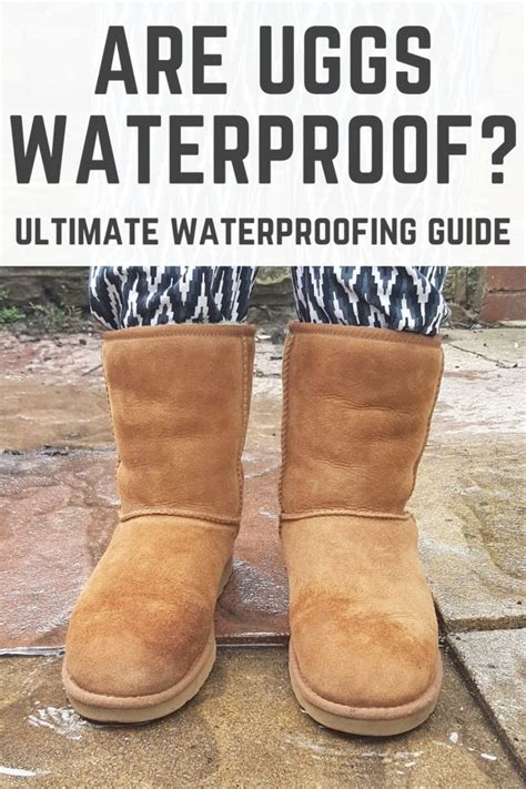 Waterproof UGGs: The Ultimate Guide to Keep Your Feet Dry and Stylish