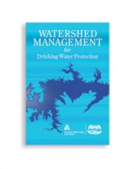 Watershed Management for Drinking Water Protection Reader