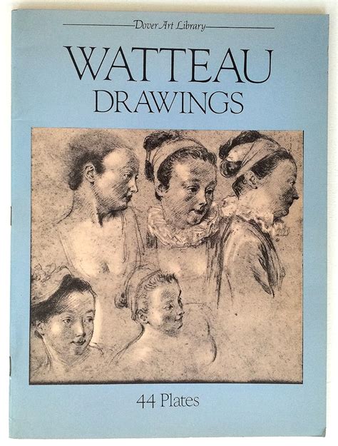 Watteau Drawings 44 Plates Dover art library PDF