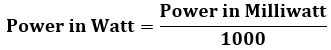 Watts to Milliwatts: Bridging the Power Divide