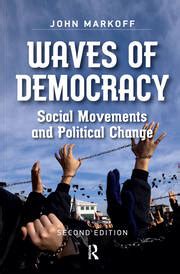 Waves of Democracy Social Movements and Political Change PDF