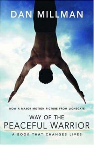 Way of the Peaceful Warrior A Book That Changes Lives Doc