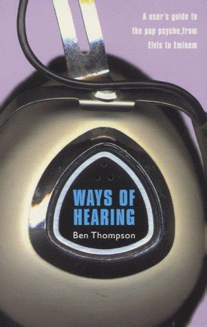 Ways of Hearing A User s Guide to the Pop Psyche from Elvis to Eminem Kindle Editon