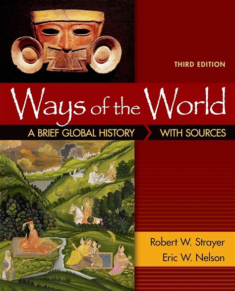 Ways of the World A Brief Global History with Sources Combined Volume PDF