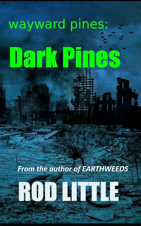 Wayward Pines Dark Pines Kindle Worlds Novella A Wayward Pines Prequel Kindle Editon