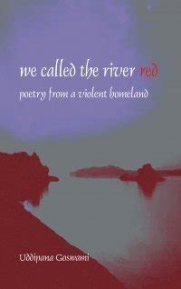 We Called the River Red Poetry from a Violent Homeland PDF