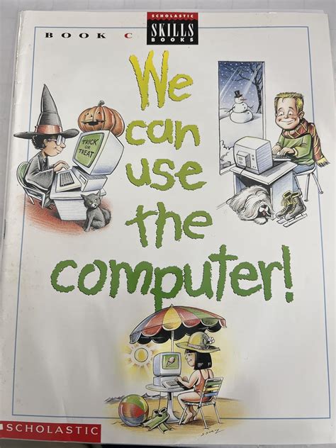 We Can Use The Computer Grade 3 Teacher s Edition C We Can Use Computers Kindle Editon