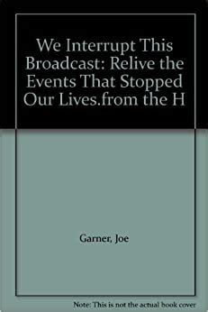 We Interrupt This Broadcast Relive the Events That Stopped Our Lives Epub