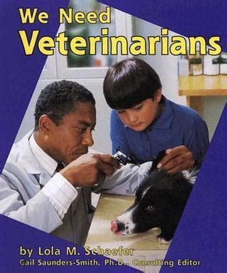 We Need Veterinarians (Helpers in Our Community) Doc
