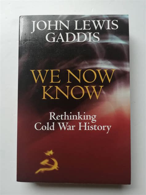 We Now Know Rethinking Cold War History Council on Foreign Relations Book PDF