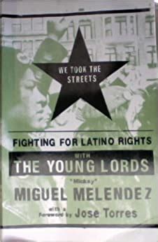 We Took the Streets: Fighting for Latino Rights with the Young Lords Kindle Editon