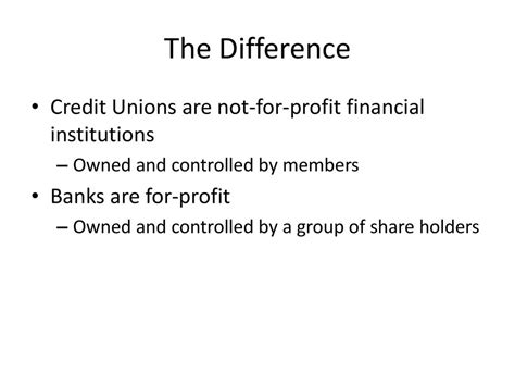 We are a member-owned, not-for-profit financial institution.