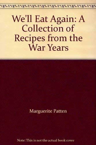We ll Eat Again A Collection of Recipes from the War Years PDF