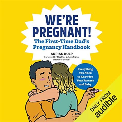 We re Pregnant The First Time Dad s Pregnancy Handbook Doc
