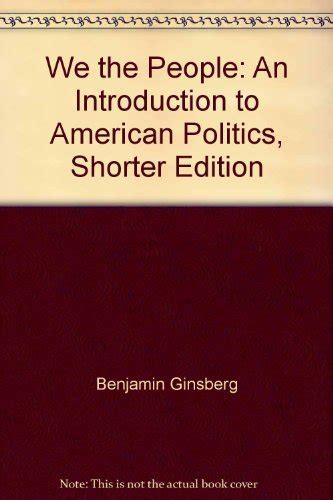 We the People An Introduction to American Politics 7th Shorter Edition Georgia Edition Kindle Editon