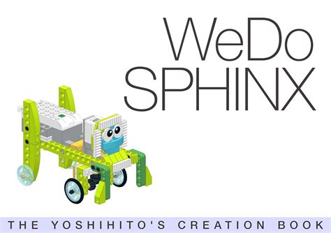 WeDo SPHINX THE YOSHIHITO S CREATION BOOK