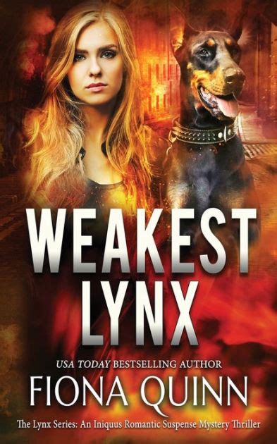 Weakest Lynx The Lynx Series An Iniquus Romantic Suspense Mystery Thriller Book 1 Epub