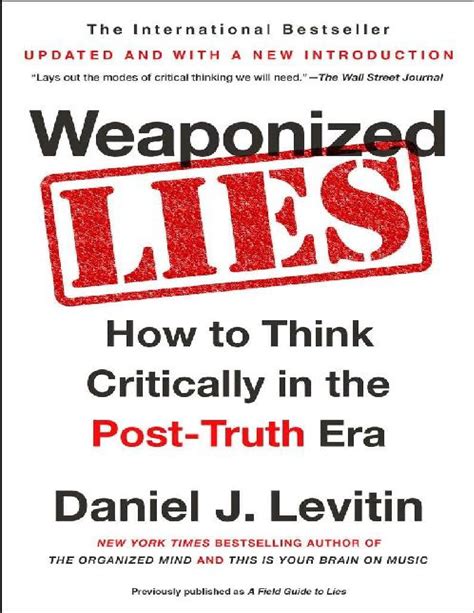 Weaponized Lies How to Think Critically in the Post-Truth Era Epub