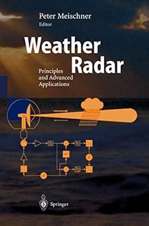 Weather Radar Principles and Advanced Applications Corrected 2nd Printing Doc