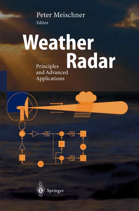 Weather Radar Principles and Advanced Applications Corrected 2nd Printing Doc