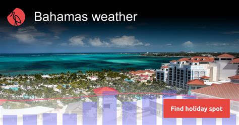 Weather in The Bahamas in February: A Comprehensive Guide