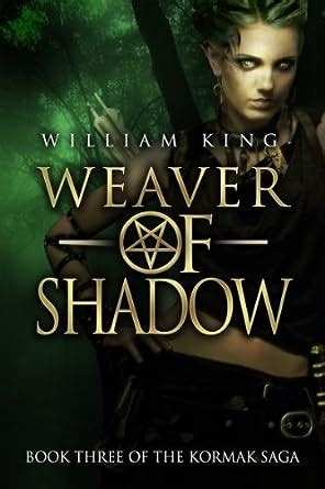 Weaver of Shadow Kormak Book Three The Kormak Saga 3 Kindle Editon