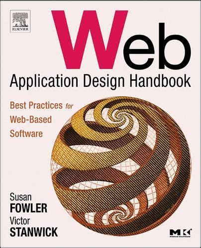 Web Application Design Handbook Best Practices for Web-Based Software Kindle Editon