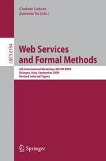 Web Services and Formal Methods 6th International Workshop Epub