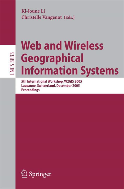 Web and Wireless Geographical Information Systems 5th International Workshop Doc