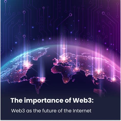 Web3 and Its Importance: