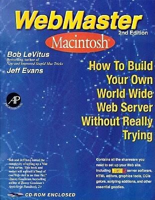 Webmaster Windows How to Build Your Own World Wide Web Server Without Really Trying Doc