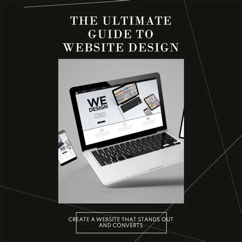 Website Design: The Ultimate Guide to Creating a Website That Converts