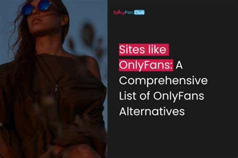 Websites Like OnlyFans: A Comprehensive Guide to Subscription-Based Platforms