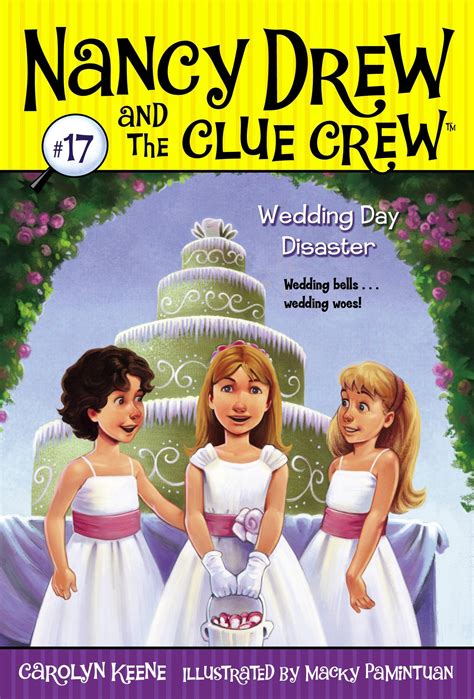 Wedding Day Disaster Nancy Drew and the Clue Crew Book 17