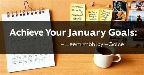 Week in a Year: A Comprehensive Guide to Achieving Your Goals