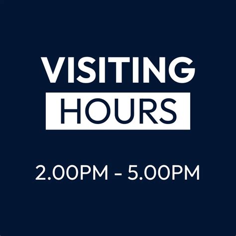 Weekday Visiting Hours