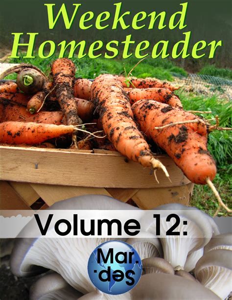 Weekend Homesteader March Kindle Editon