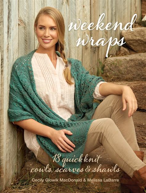 Weekend Wraps 18 Quick Knit Cowls Scarves and Shawls Epub