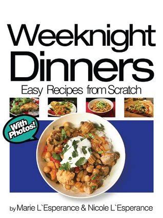 Weeknight Dinners Prepared in 30 Minutes Easy Recipes from Scratch Book 2 Epub