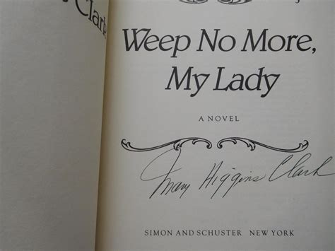 Weep No More My Lady 1ST Edition Inscribed Doc