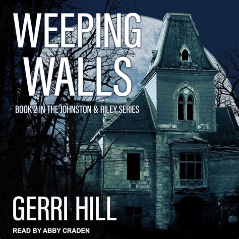 Weeping Walls Johnston and Riley Kindle Editon